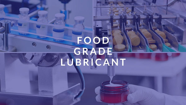Food Grade Lubricant